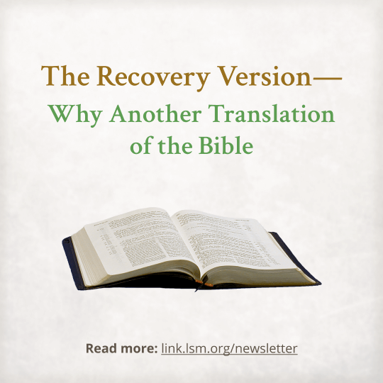 The Recovery Version—Why Another Translation of the Bible