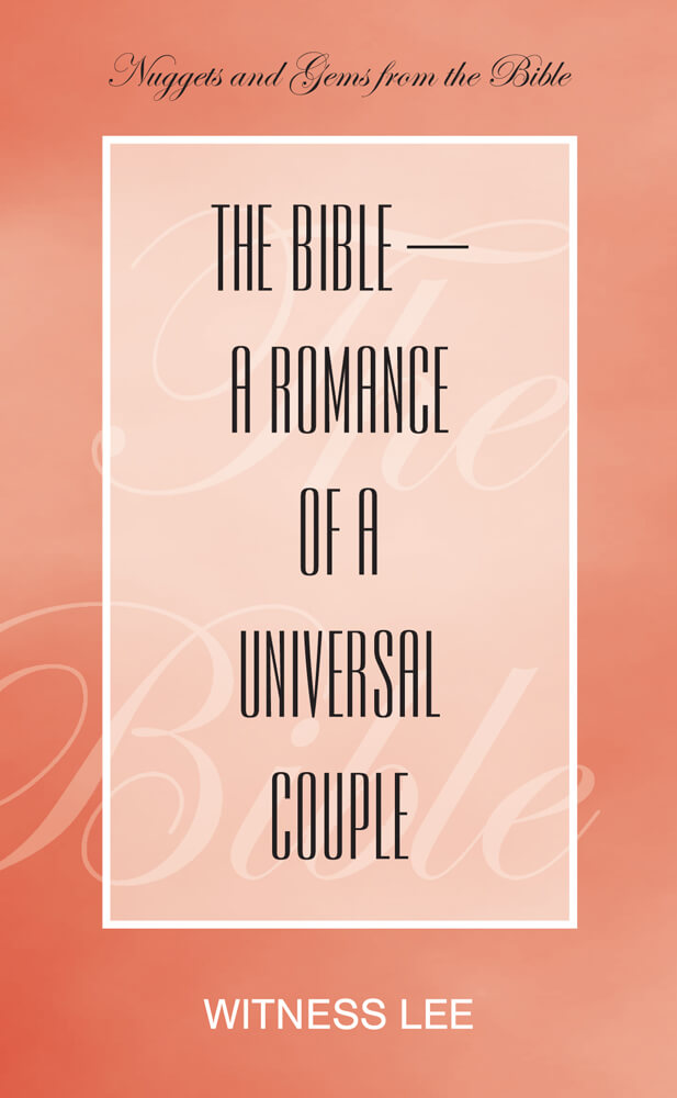 The Bible—a Romance of a Universal Couple