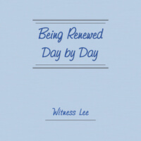 Being Renewed Day by Day