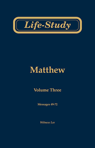 Life-study of Matthew, vol. 3