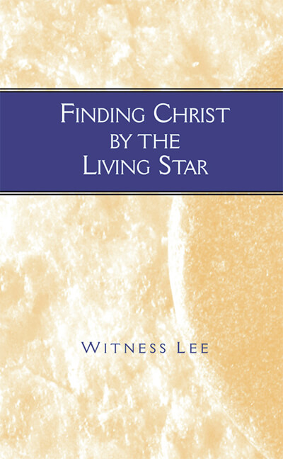 Finding Christ by the Living Star