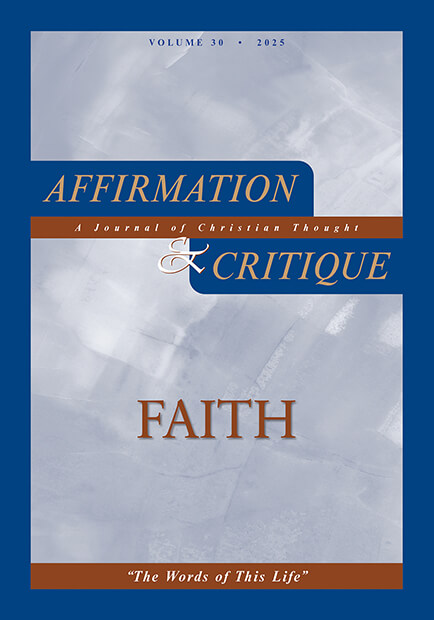 “The Words of This Life”: Faith