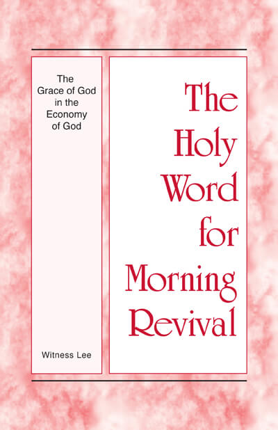HWMR: The Grace of God in the Economy of God