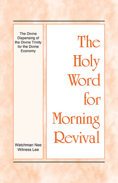 HWMR: The Divine Dispensing of the Divine Trinity for the Divine Economy