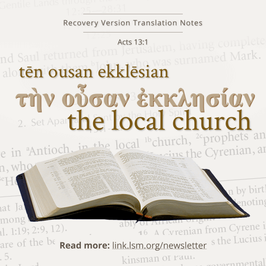 Recovery Version Translation Notes: ‘The local church’—Acts 13:1