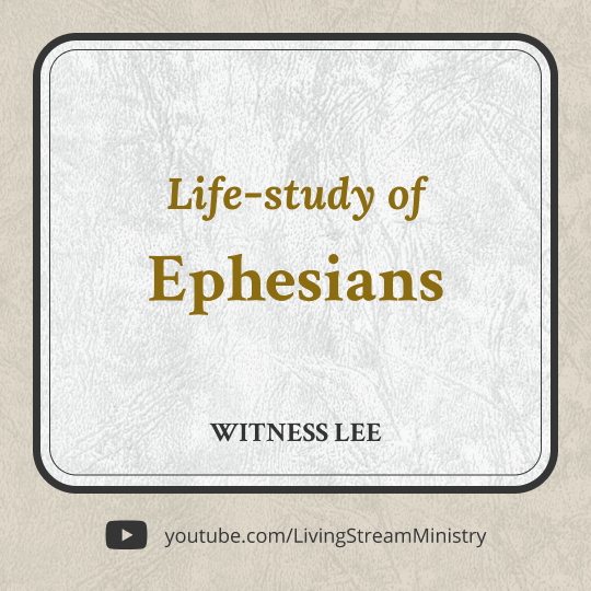 Life-study of Ephesians