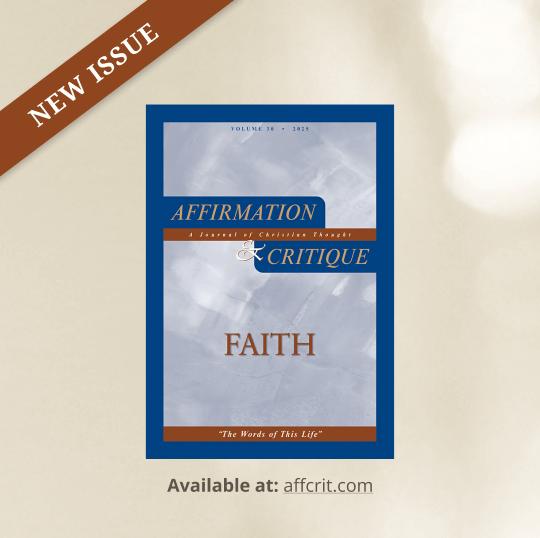 Affirmation & Critique, New Issue: Faith