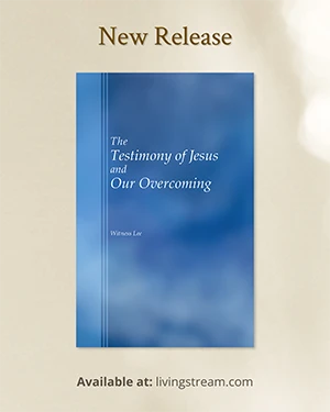 The Testimony of Jesus and Our Overcoming