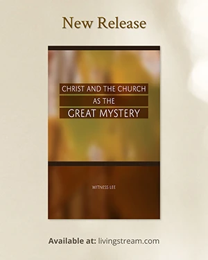 Christ and the Church as the Great Mystery