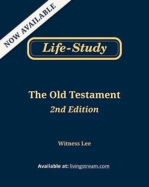 Life-study of the Old Testament, 2nd edition