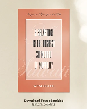 A Salvation in the Highest Standard of Morality