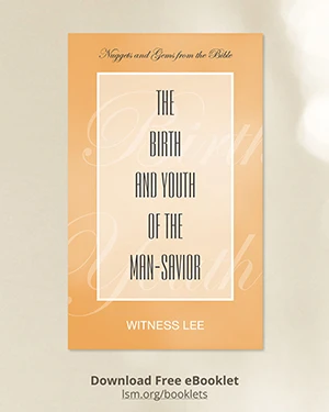The Birth and Youth of the Man-Savior