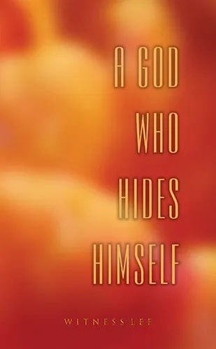 A God Who Hides Himself