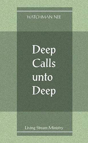 Deep Calls Unto Deep