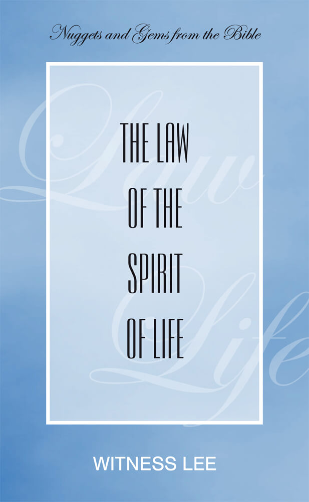 The Law of the Spirit of Life