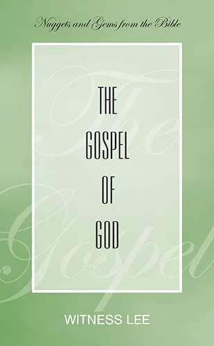 The Gospel of God