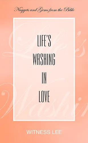 Life’s Washing in Love