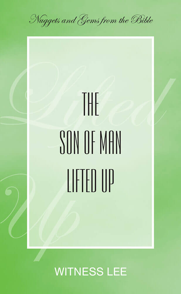 The Son of Man Lifted Up