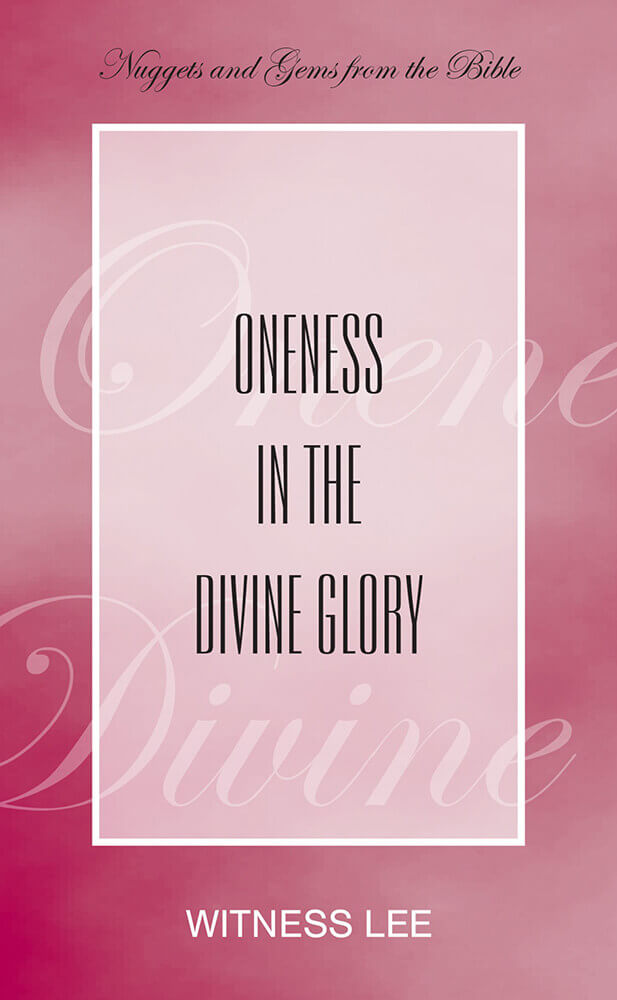 Oneness in the Divine Glory