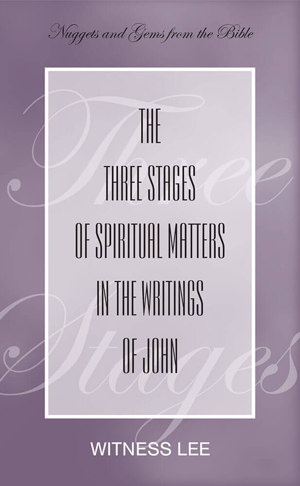 The Three Stages of Spiritual Matters in the Writings of John