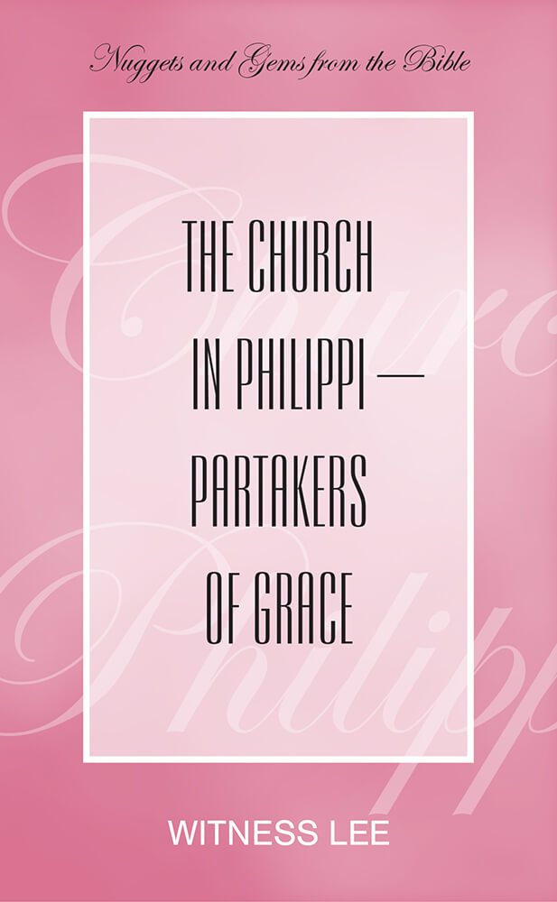 The Church in Philippi—Partakers of Grace