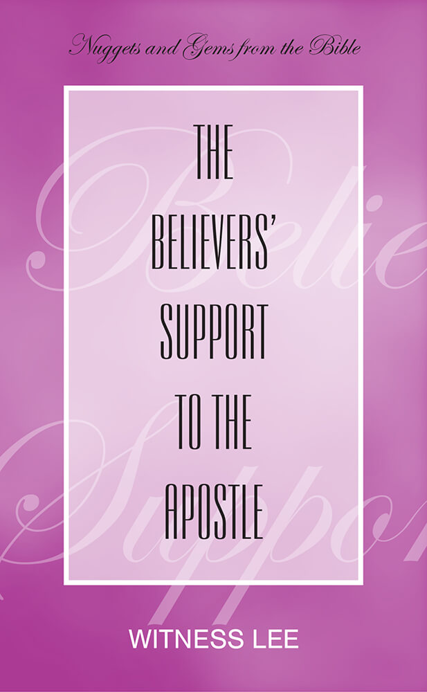The Believers’ Support to the Apostle