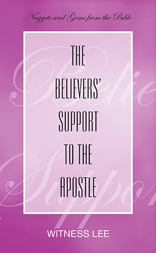 The Believers’ Support to the Apostle