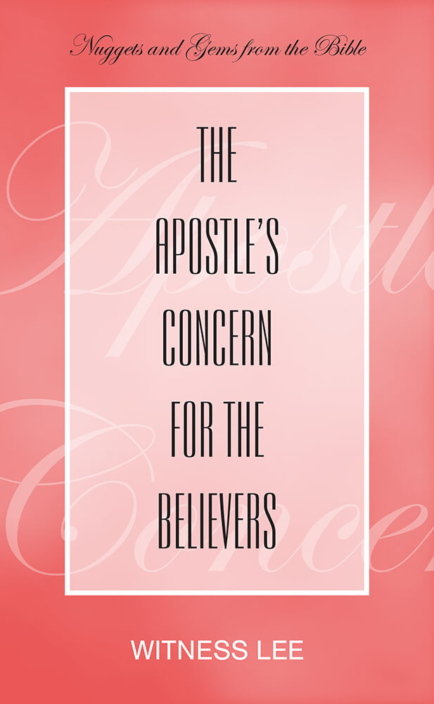 The Apostle’s Concern for the Believers