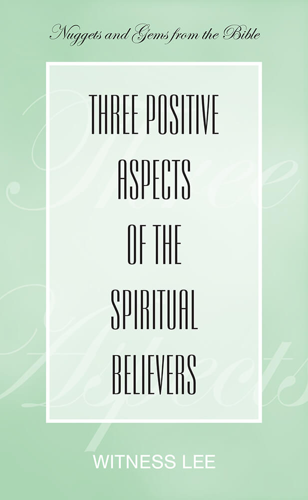 Three Positive Aspects of the Spiritual Believers