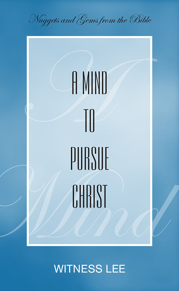 A Mind to Pursue Christ