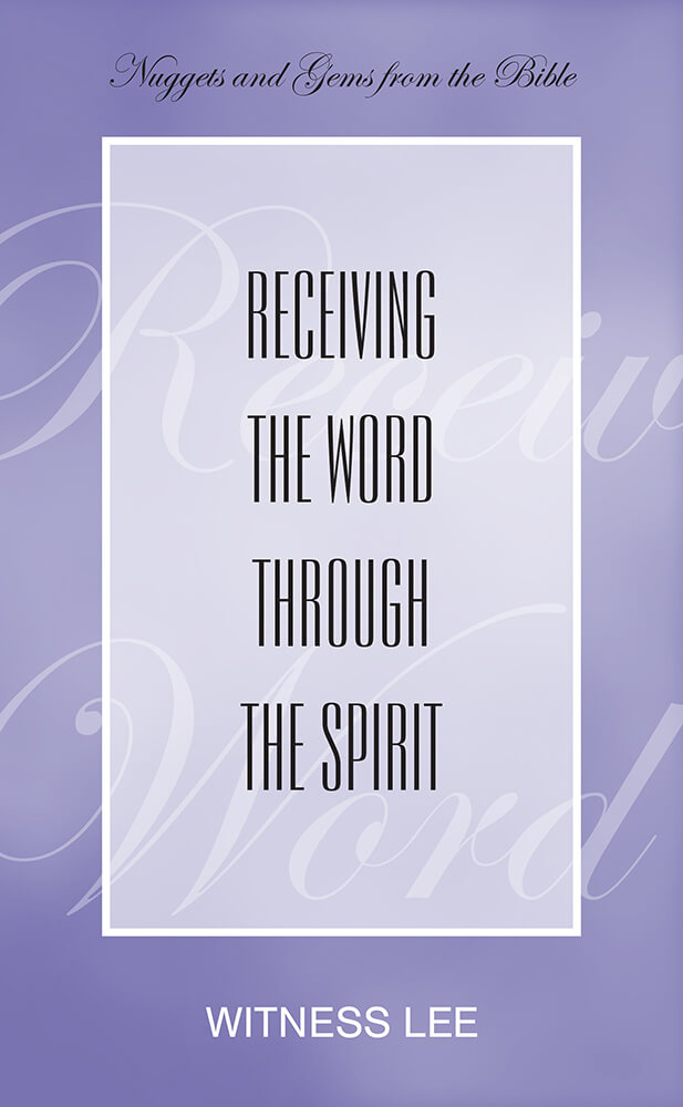 Receiving the Word through the Spirit