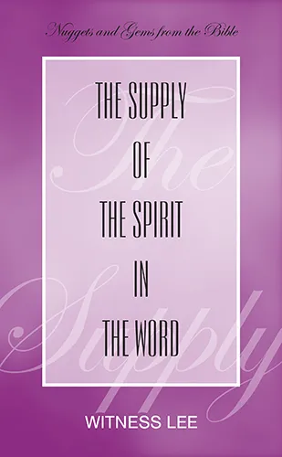 The Supply of the Spirit in the Word