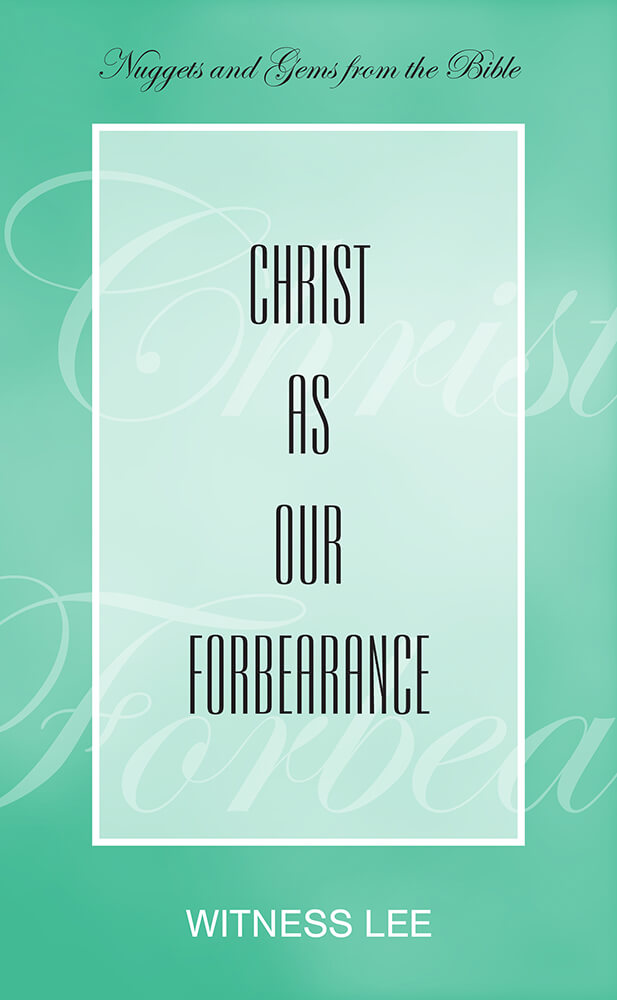Christ as Our Forbearance