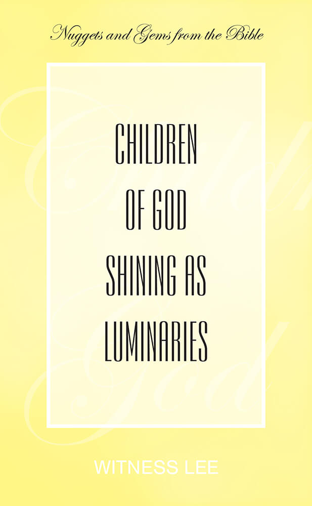 Children of God Shining as Luminaries