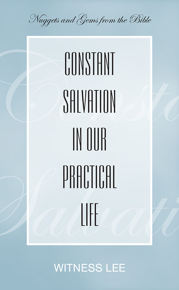 Constant Salvation in Our Practical Life