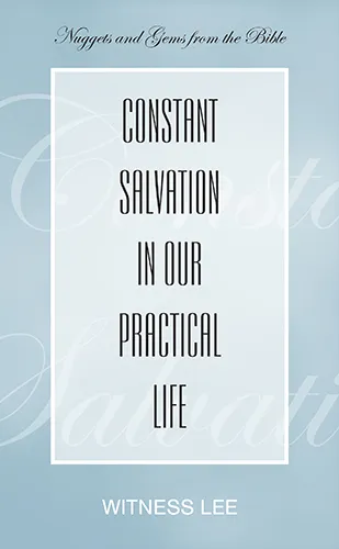 Constant Salvation in Our Practical Life
