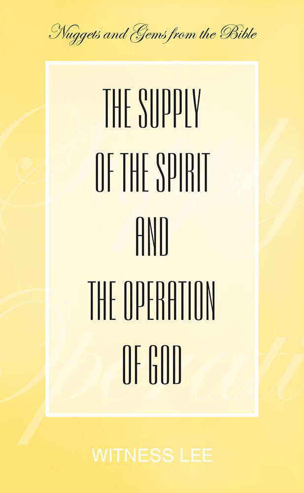 The Supply of the Spirit and the Operation of God