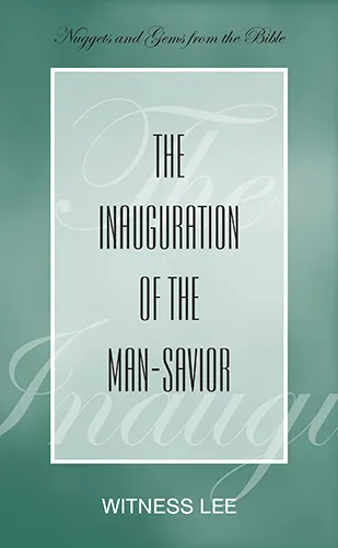 The Inauguration of the Man-Savior