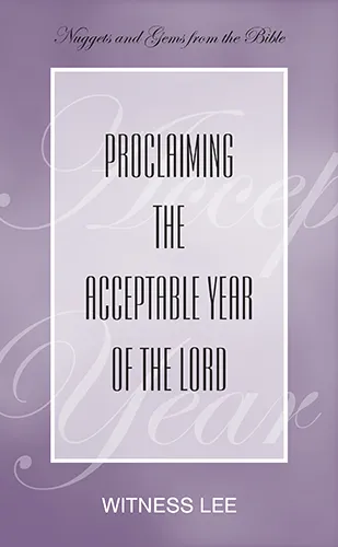 Proclaiming the Acceptable Year of the Lord