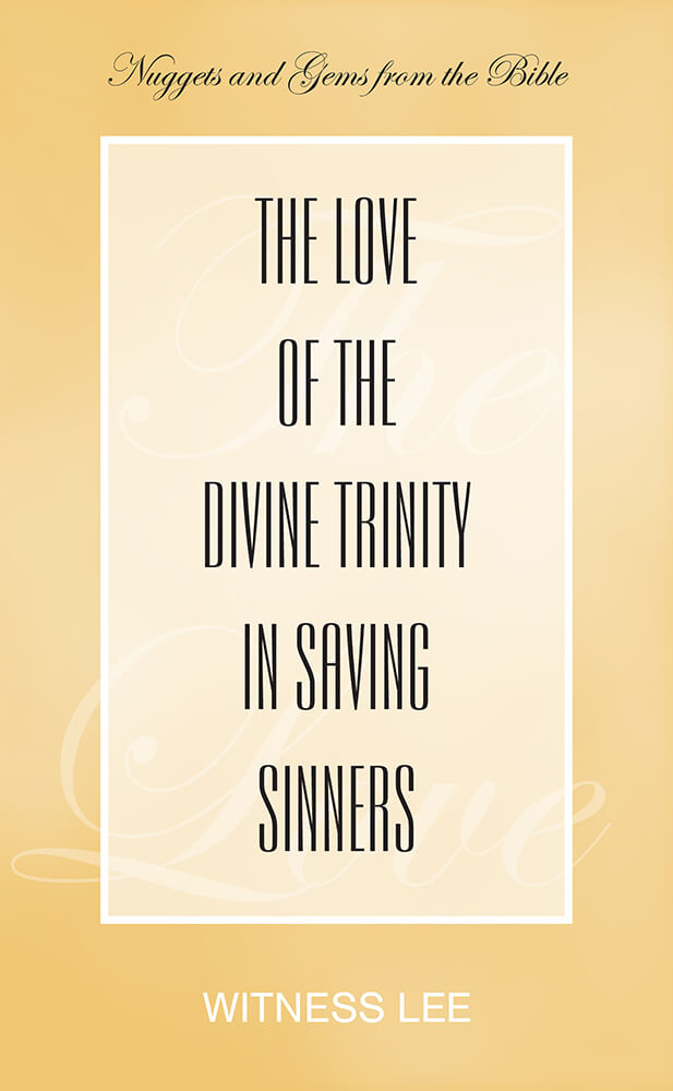 The Love of the Divine Trinity in Saving Sinners