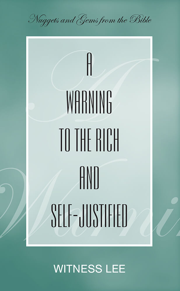 A Warning to the Rich and Self-justified