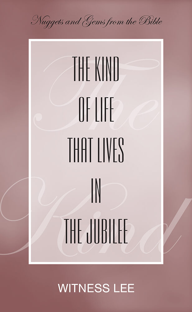 The Kind of Life that Lives in the Jubilee