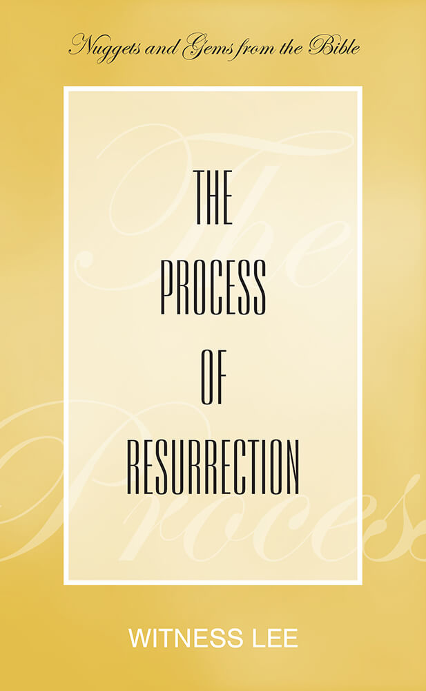 The Process of Resurrection