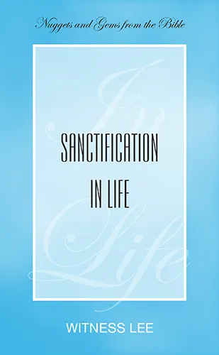 Sanctification in Life