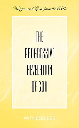 The Progressive Revelation of God