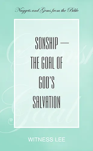 Sonship—the Goal of God’s Salvation