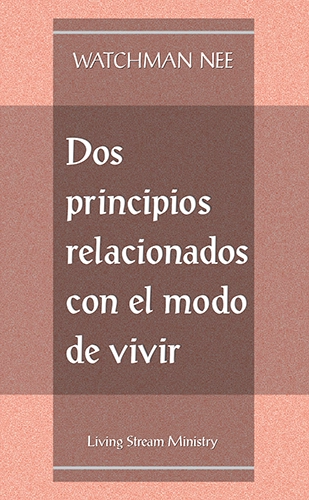 Dos principios relacionados con el modo de vivir